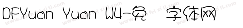 DFYuan Yuan W4字体转换